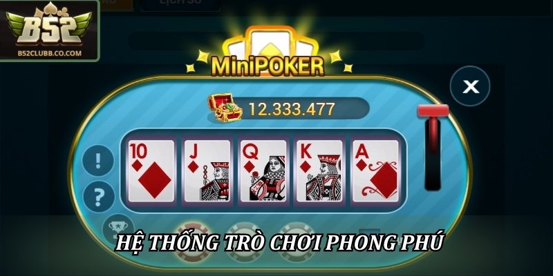 Hệ thống trò chơi phong phú