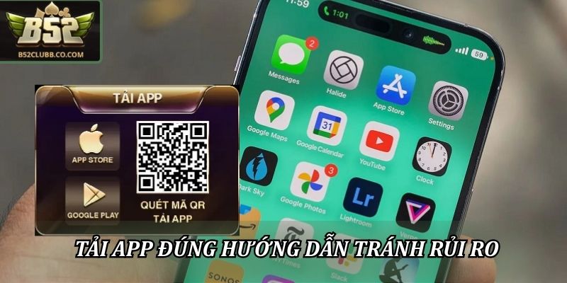 Tải app đúng hướng dẫn tránh rủi ro